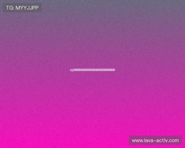 ag网页版玩入口的详细介绍与使用技巧，提升你的游戏体验水平